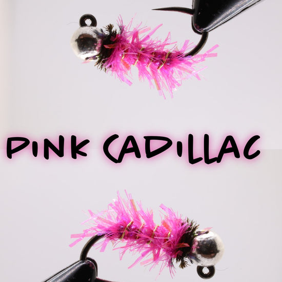 Pink Cadillac - Hazy Fly Fishing